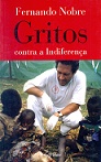 Gritos contra a indiferença